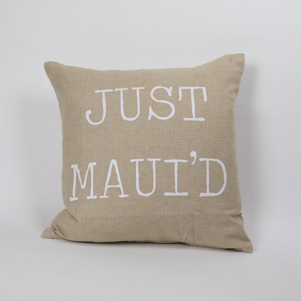 Just Maui'd